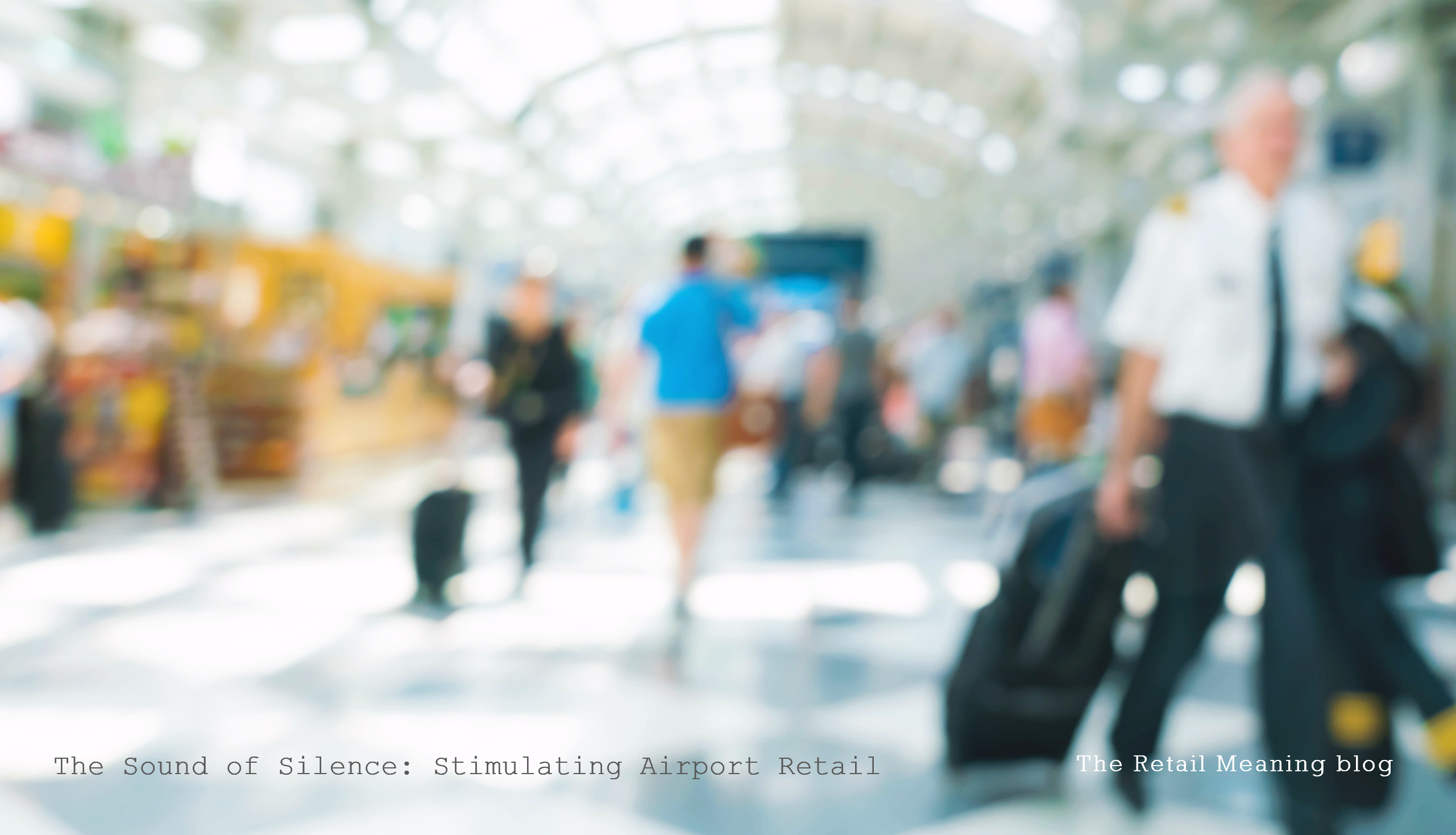 The Sound of Silence: Stimulating Airport Retail