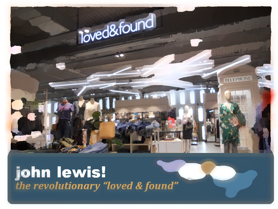 john-lewis-loved-and-found