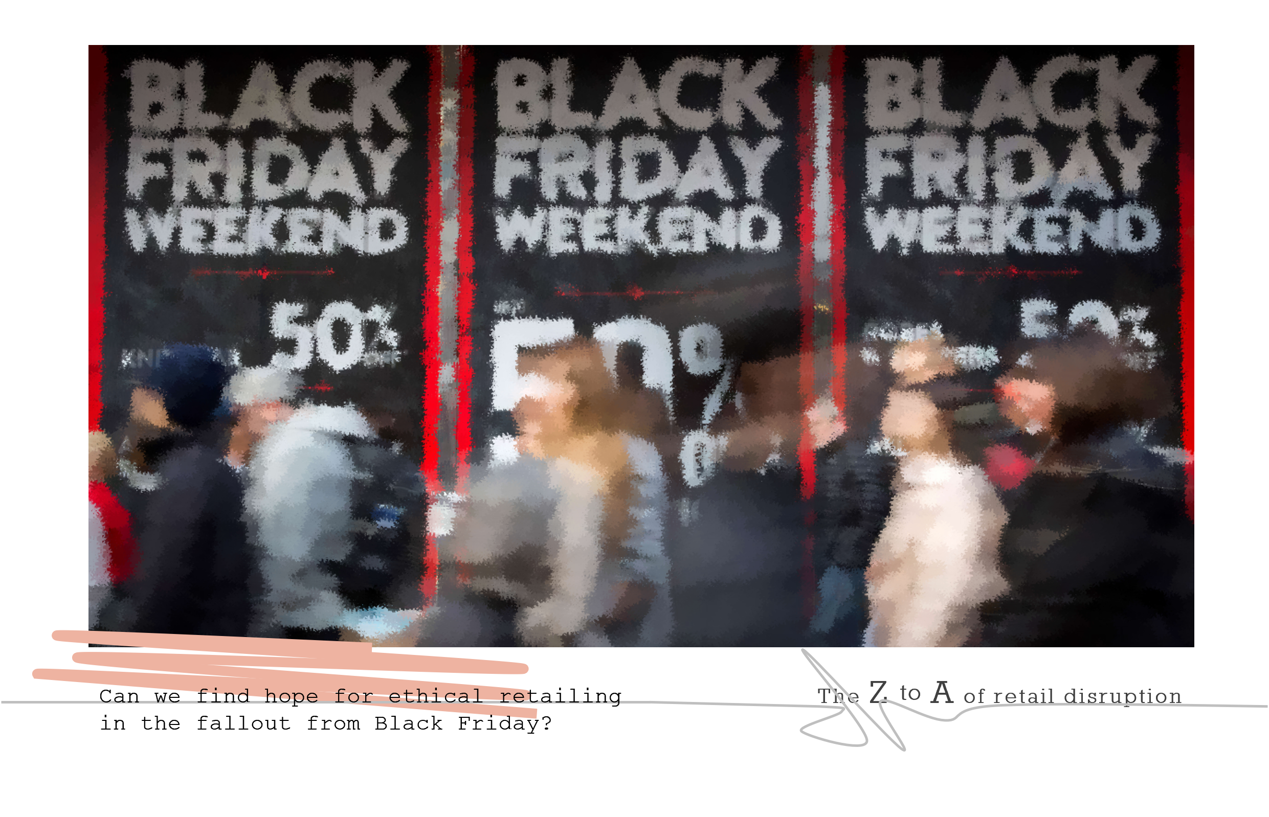 Can we find hope for ethical retailing in the fallout from Black Friday?