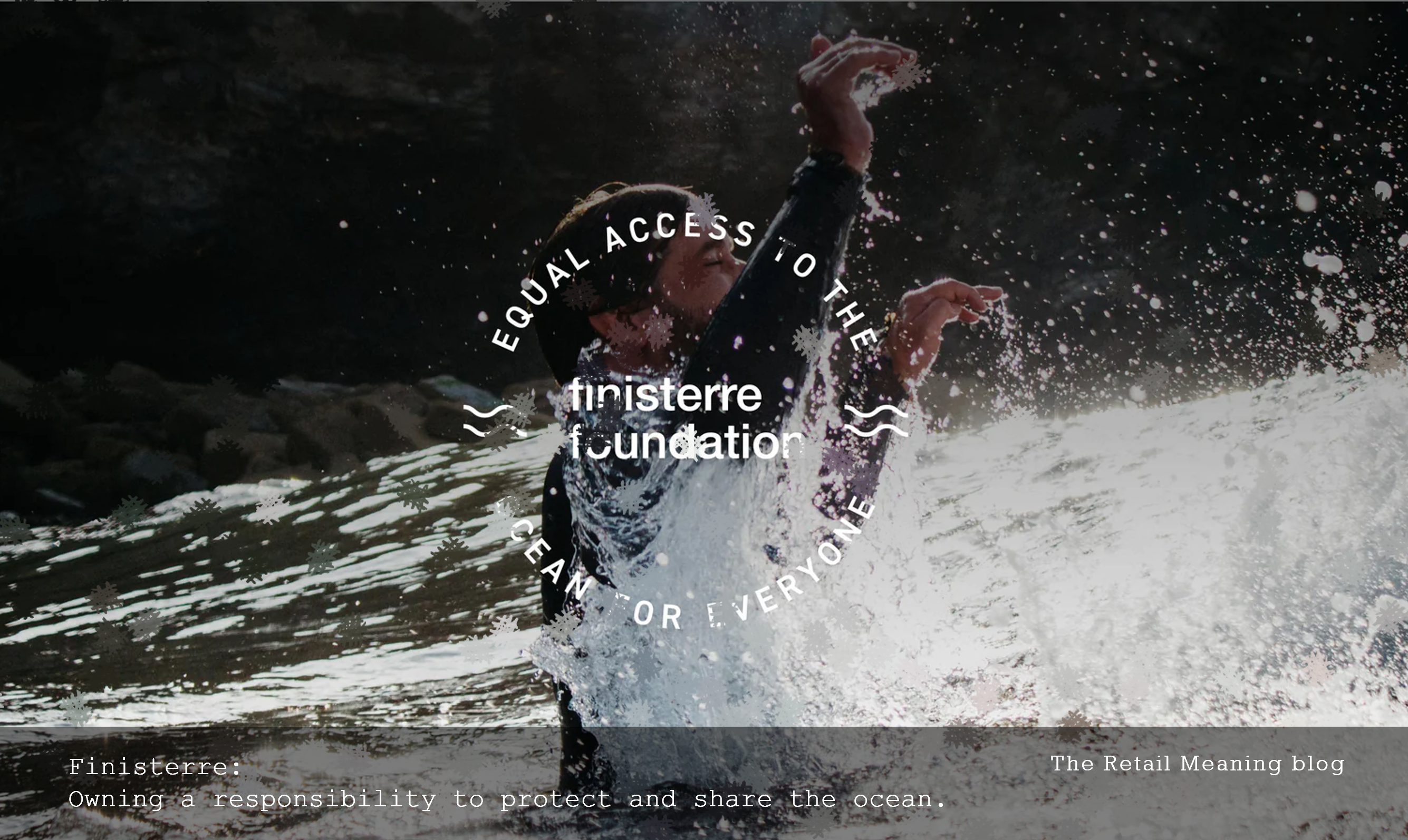 Finisterre: Owning a responsibility to protect and share the ocean.